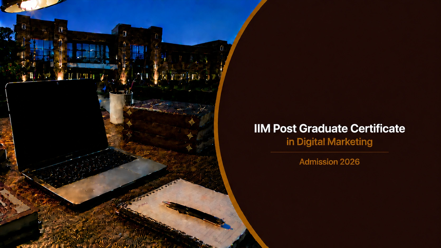 IIM Post Graduate Certificate in Digital Marketing Admission 2026